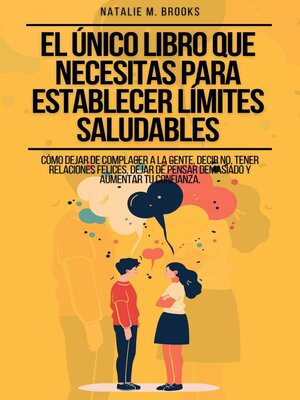 cover image of El Único Libro Que Necesitas Para Establecer Límites Saludables